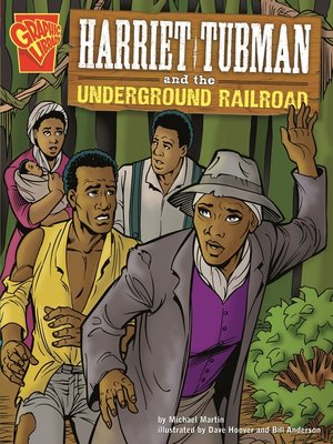 cover image of Harriet Tubman and the Underground Railroad